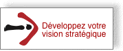 Développez votre vision stratégique